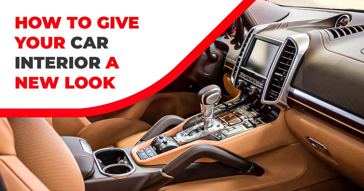 How To Give Your Car Interior A New Look Autostore.pk