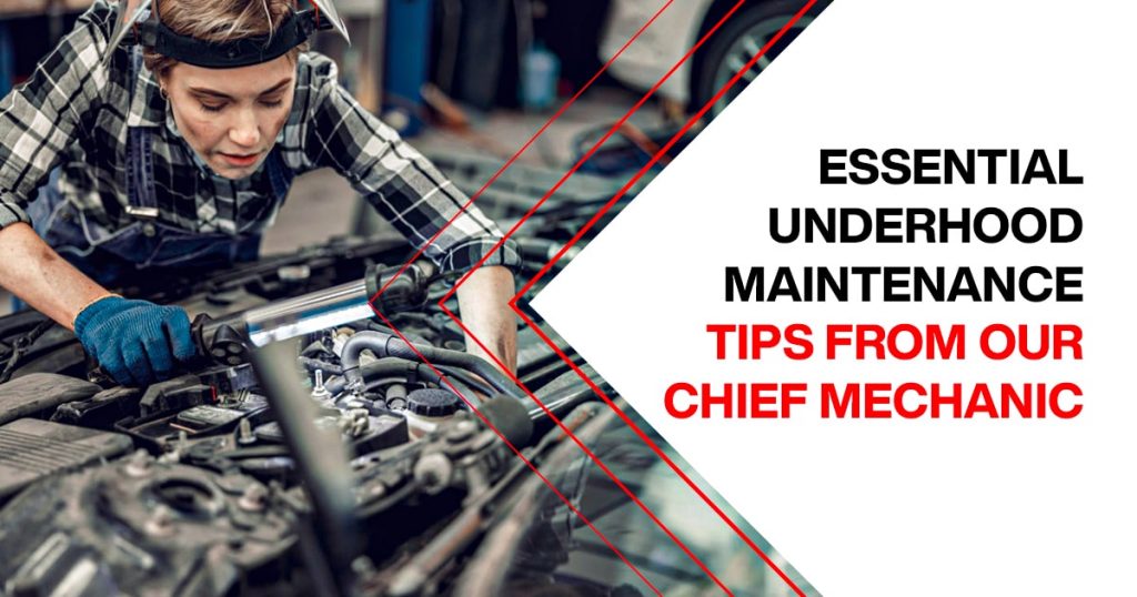 car underhood maintenance tips from experts