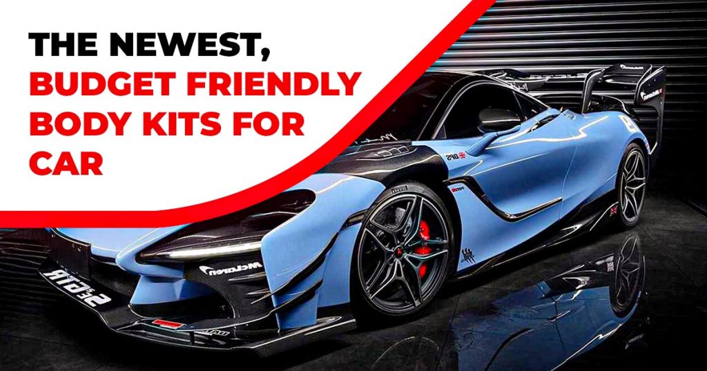 new Budget-Friendly-Body-Kits-For-Car