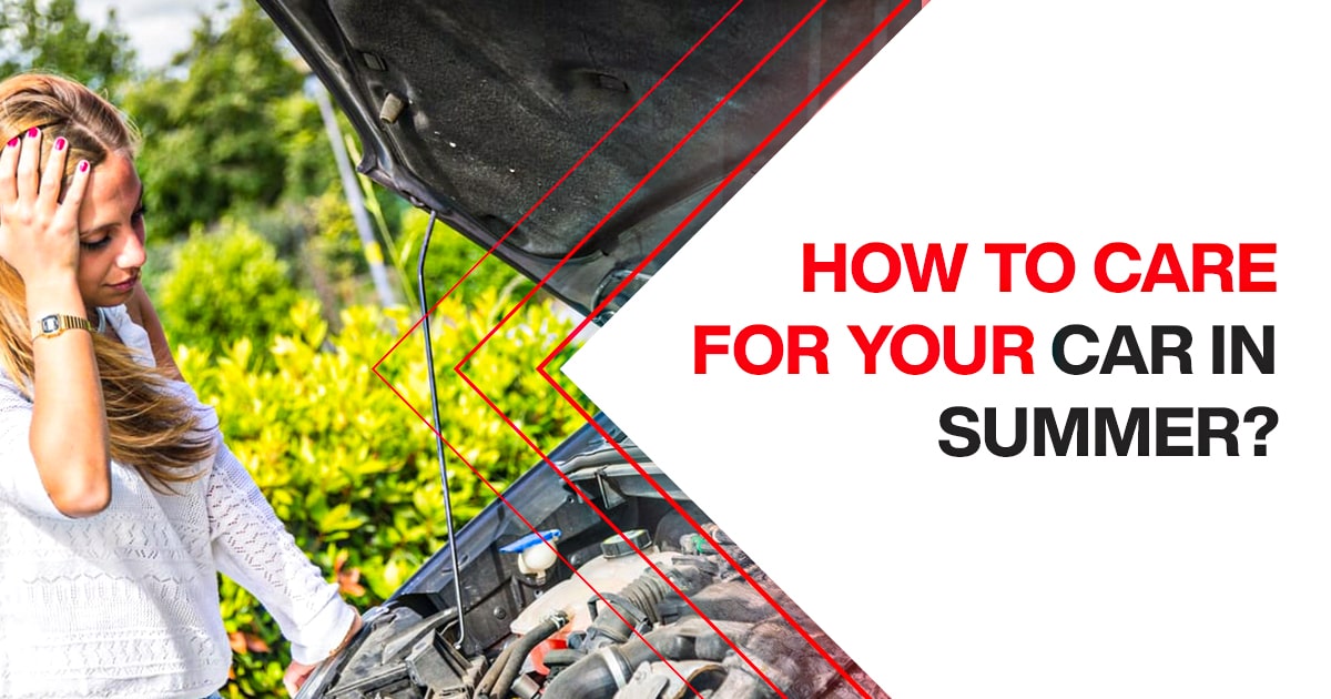 How To Care For Your Car In Summer?