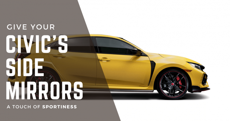 Give Your Civic’s Side Mirrors A Touch Of Sportiness