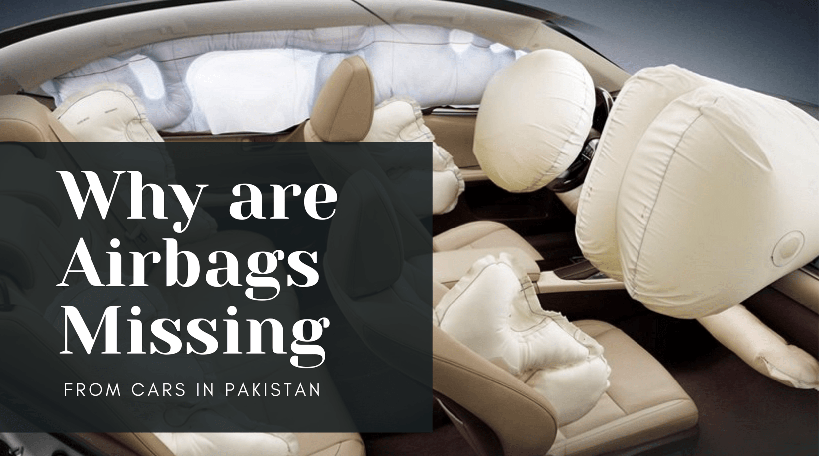 Why are Airbags Missing from Cars in Pakistan? Autostore.pk