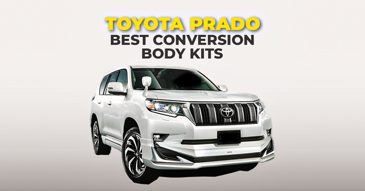 Toyota Prado Best Conversion Body Kits