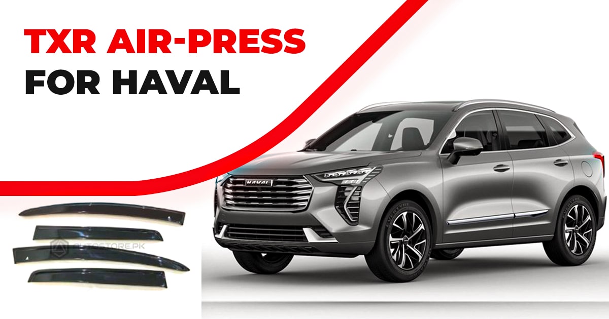 Haval TXR Airpress | Bring The Best out of Your Haval