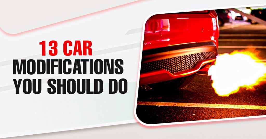 13 car modification to try