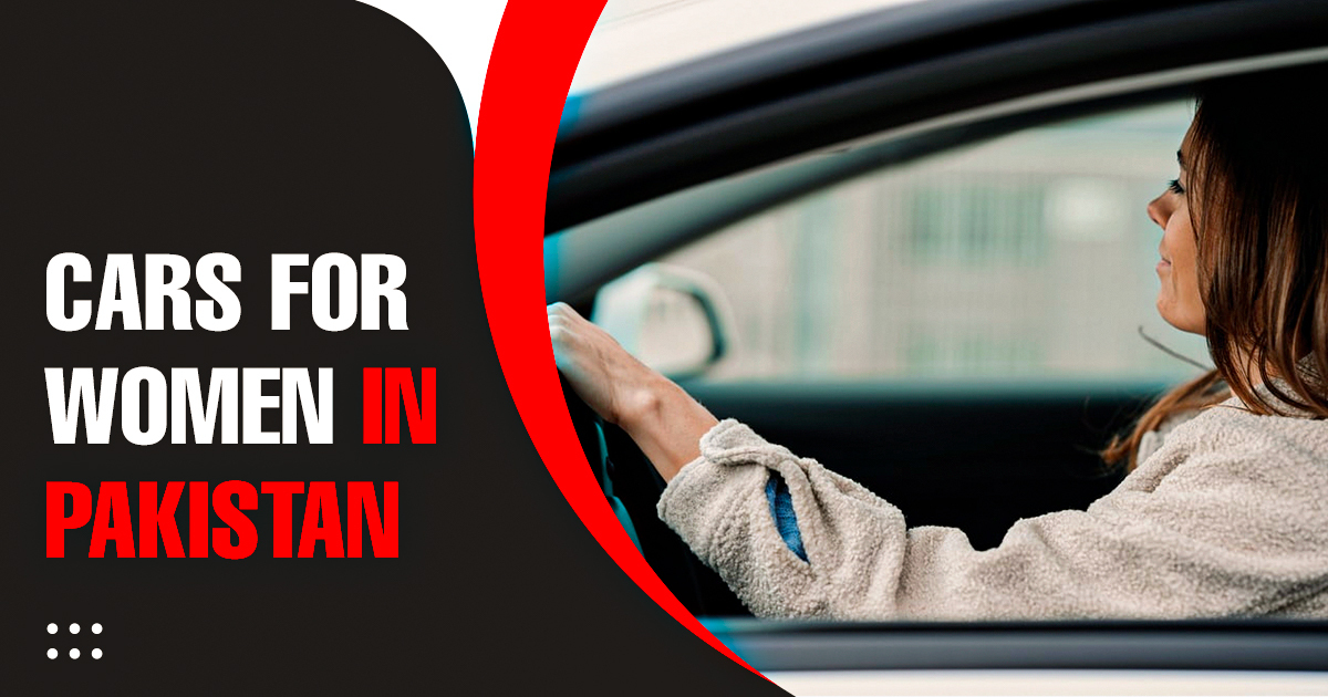 Car for Women in Pakistan