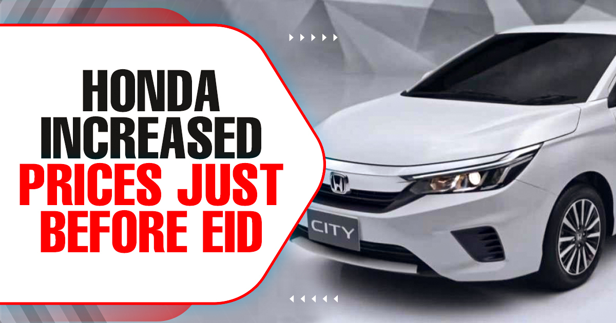 Honda Increased Car Prices Just Before Eid