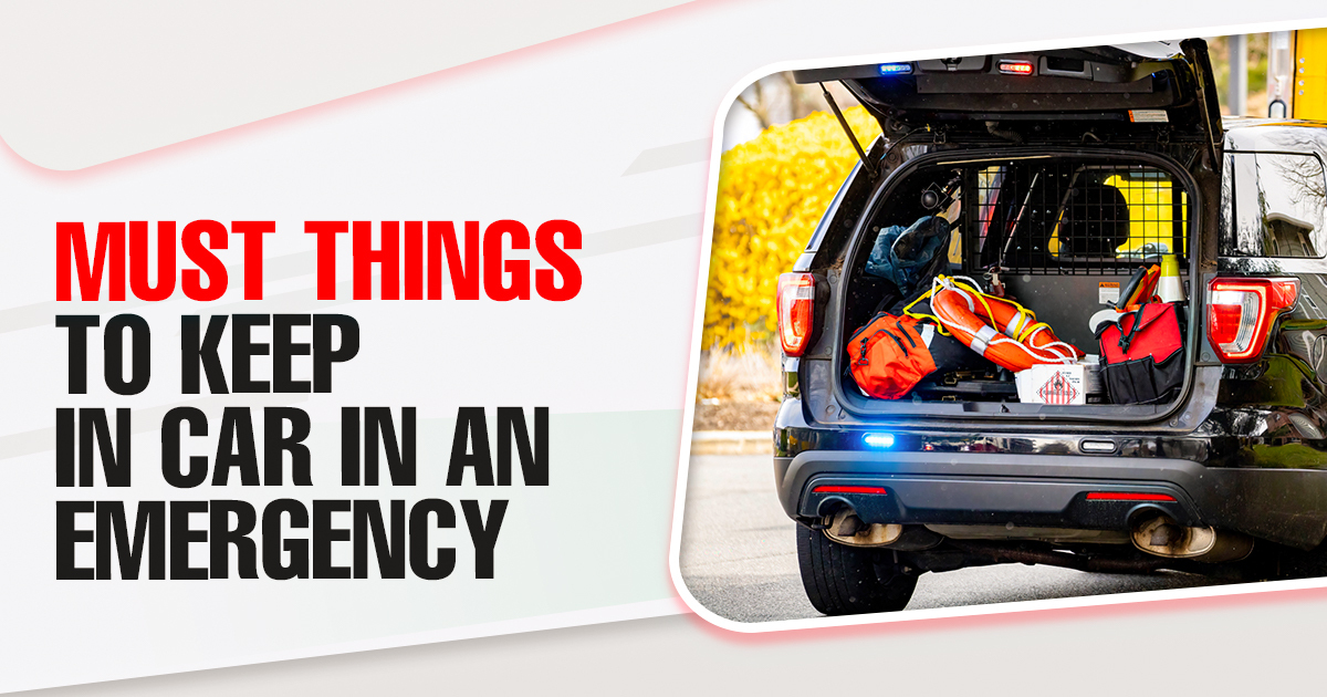Car Emergency: 12 Must Things to Keep in Your Car