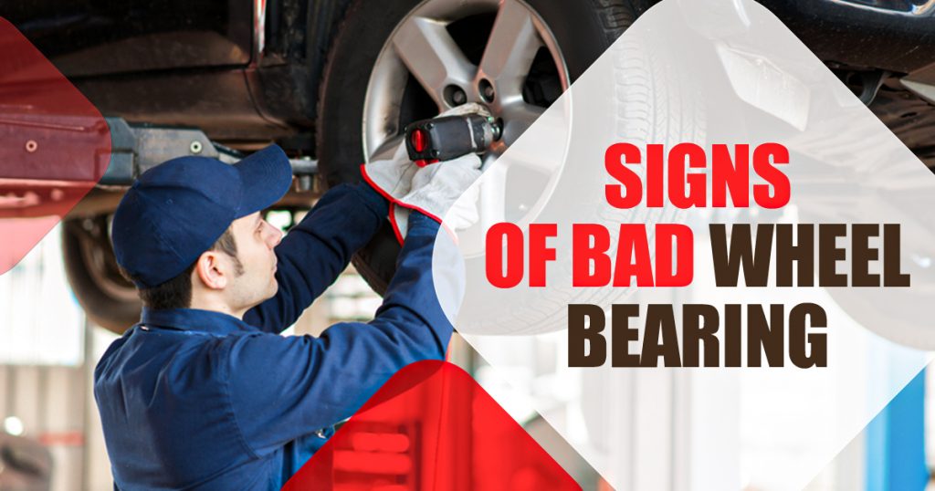 Signs of Bad Wheel Bearing