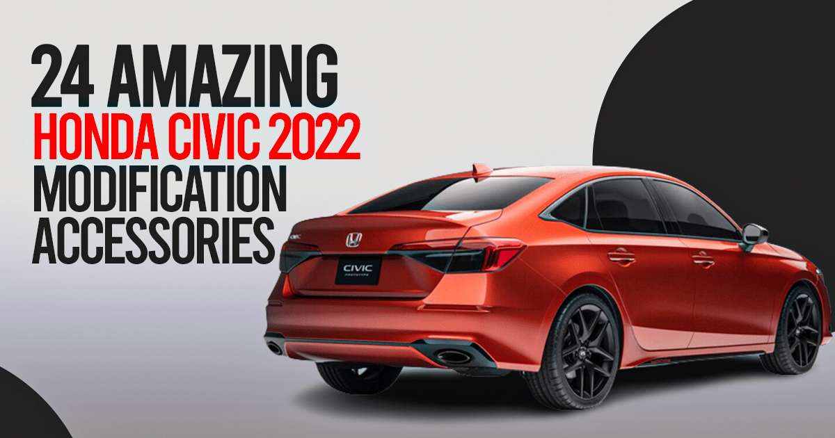 24 Amazing Honda Civic 2022 Modification Accessories