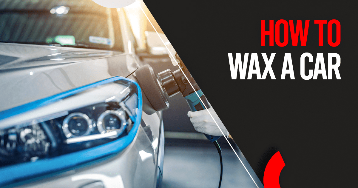 how to wax a car