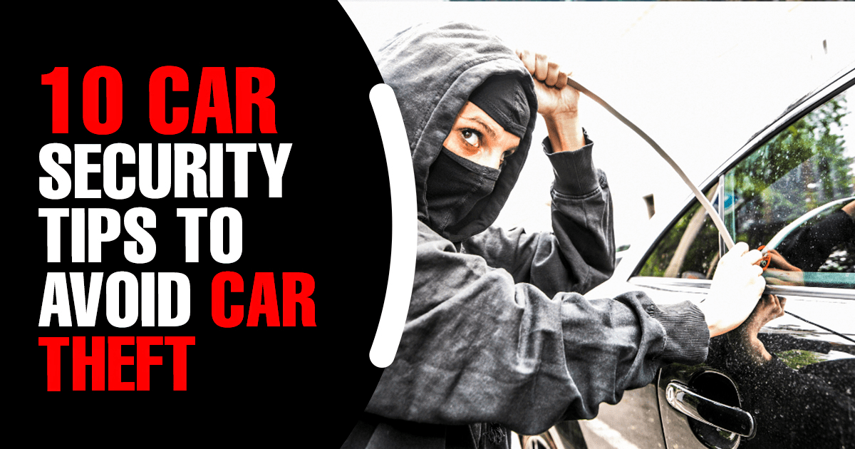 10 Car Security Tips to Avoid Car Theft