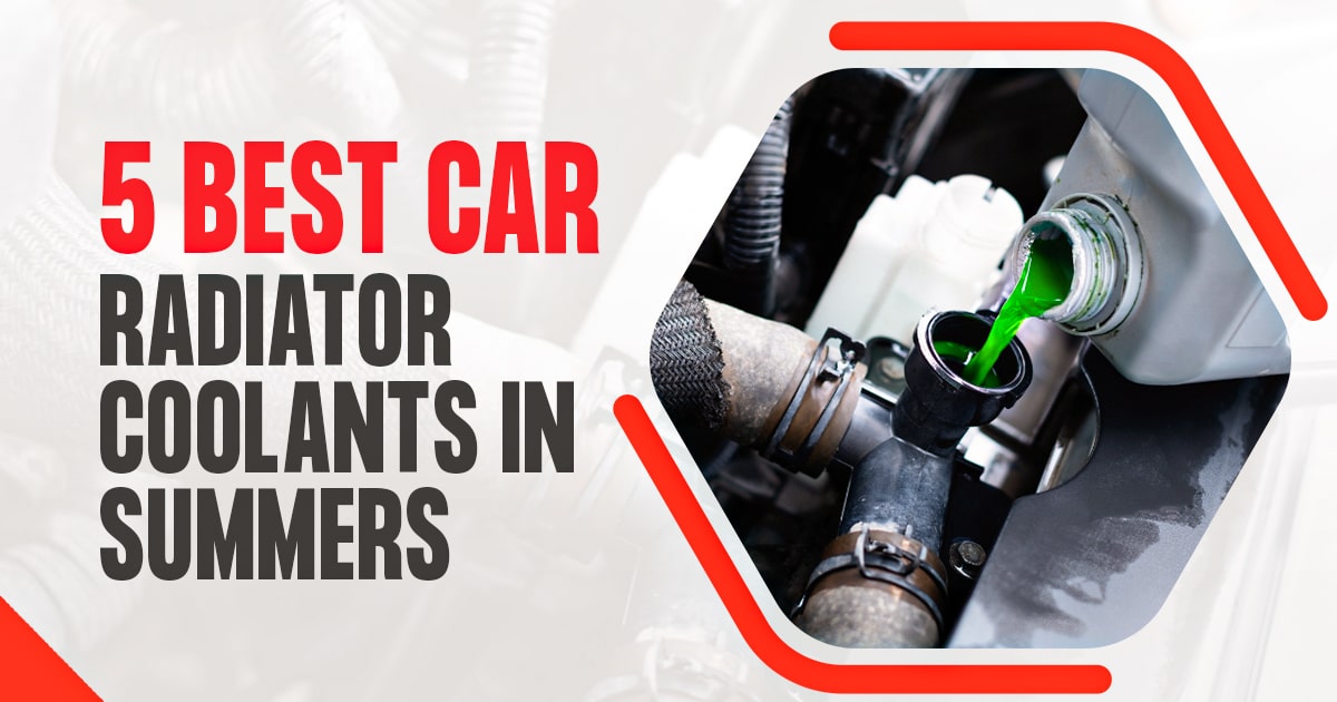 5 Best Car Radiator Coolants in Summers-min