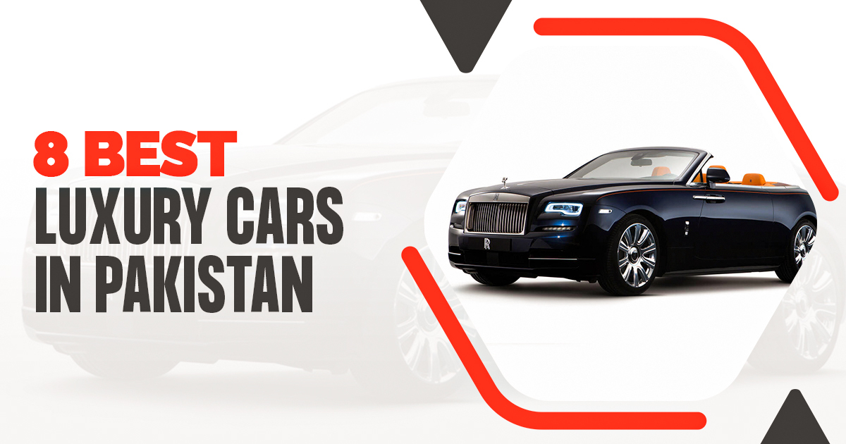 8 Best Luxury Cars in Pakistan 2023-24