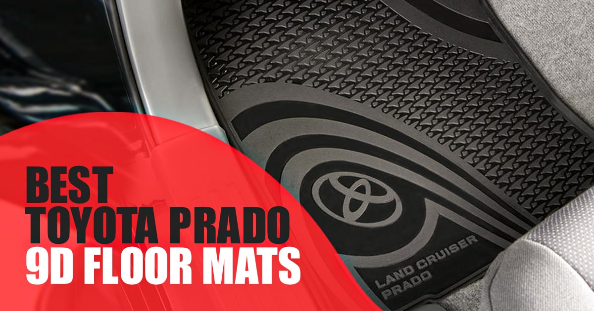Best Toyota Prado 9D Floor Mats Autostore.pk