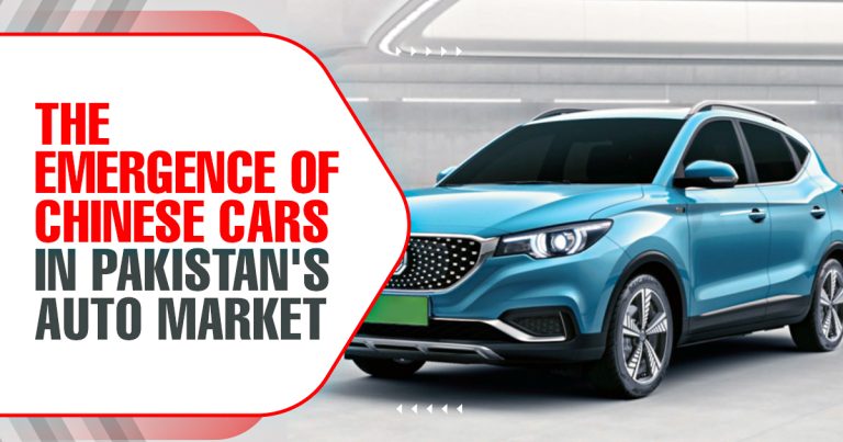 The Emergence of Chinese Cars in Pakistan’s Auto Market