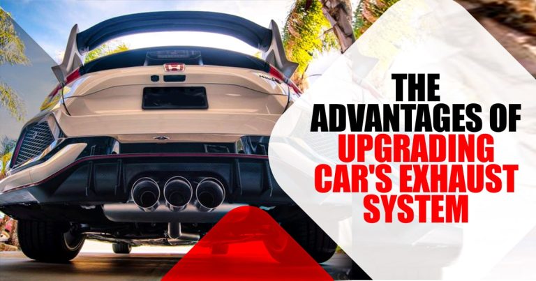 The Advantages of Upgrading Car’s Exhaust System