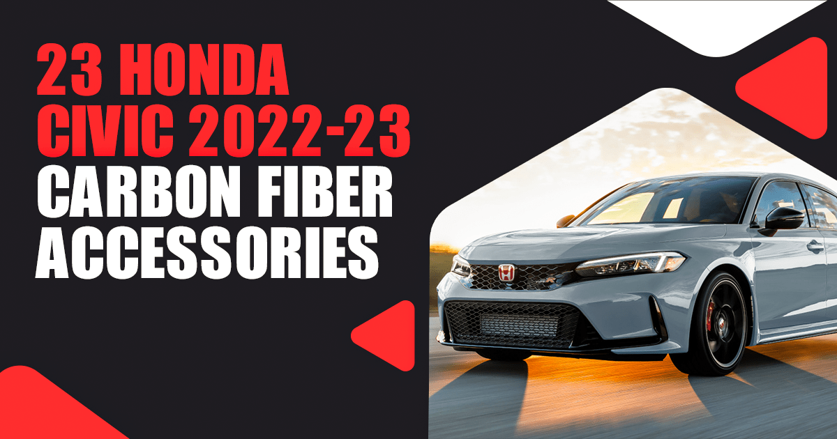 23 Honda Civic 2022-23 Carbon Fiber Accessories