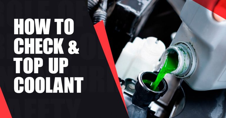 How to Check and Top Up Coolant in Your Car: A Step-by-Step Guide