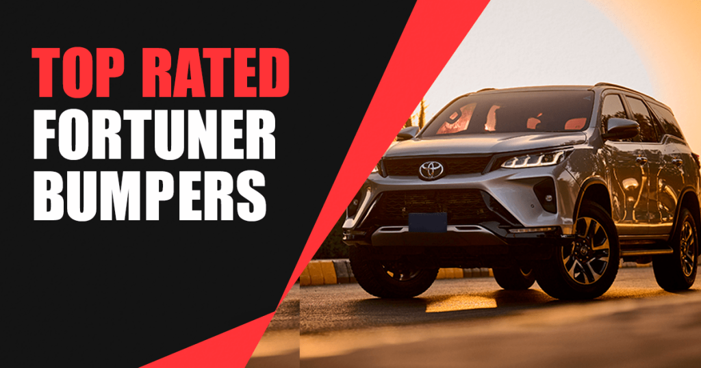 Top Rated Fortuner Bumpers in Pakistan