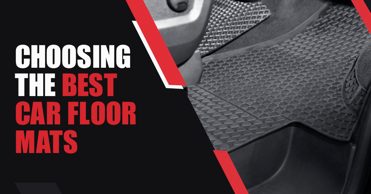 Choosing the Best Car Floor Mats