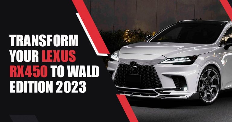Transform Your Lexus RX450 to Wald Edition 2023