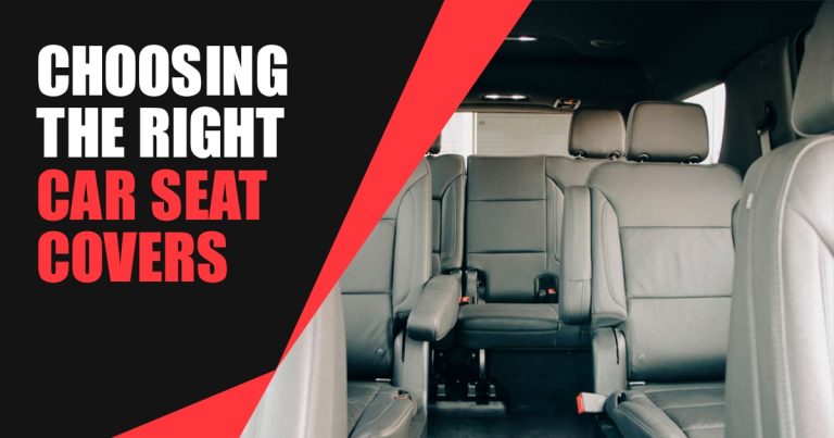 Choosing the Right Car Seat Covers: Comfort, Style, and Protection