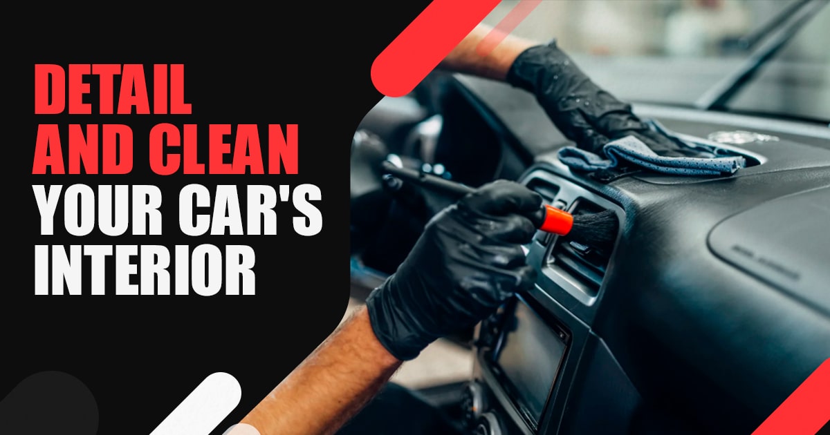 Properly Detail and Clean Car's Interior