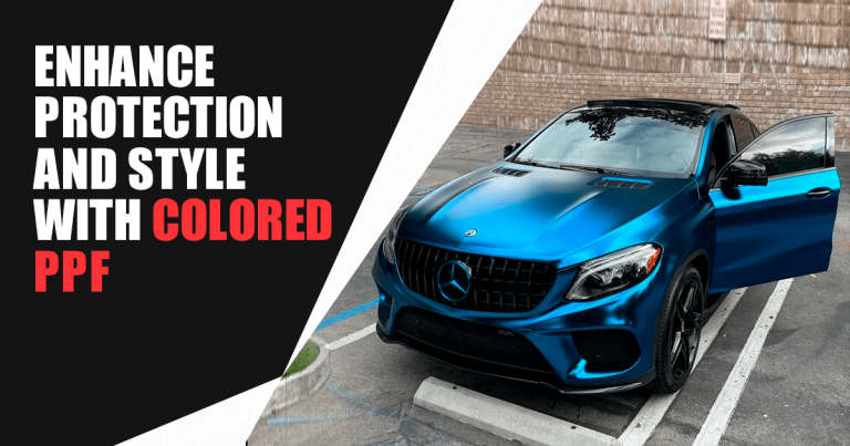 Enhance Protection and Style with Colored PPF