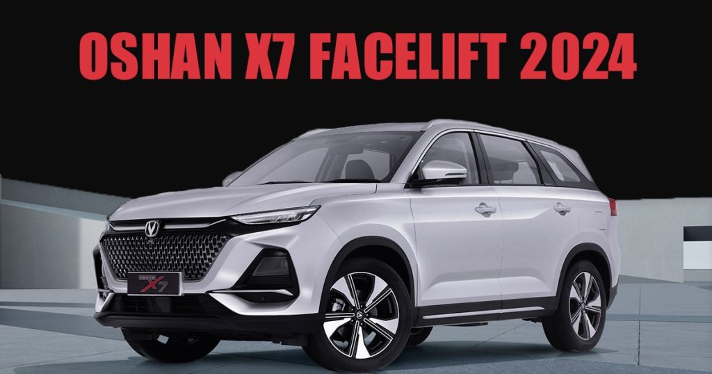 Oshan X7 Facelift 2024