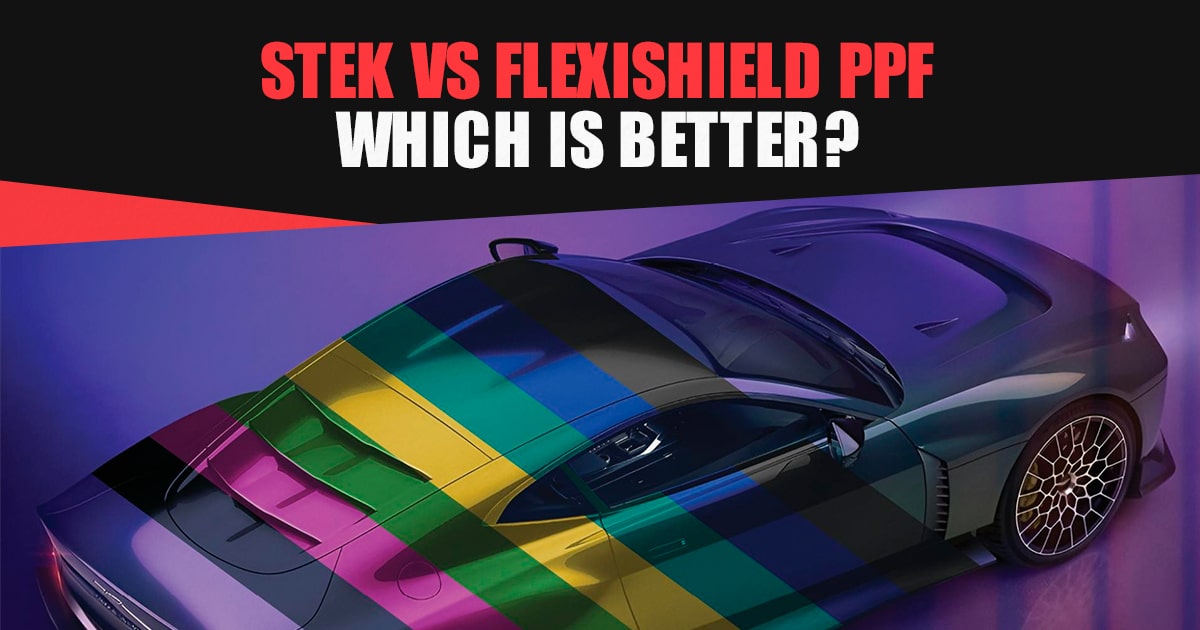 Stek vs Flexishield PPF
