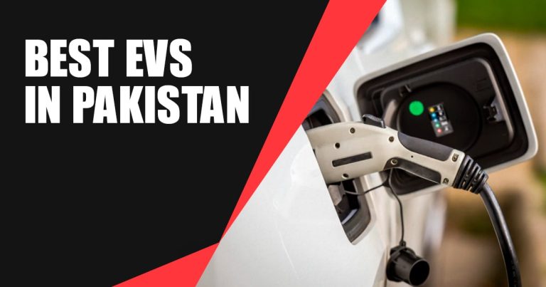Best EVs in Pakistan 2025: Driving Toward an Electric Future