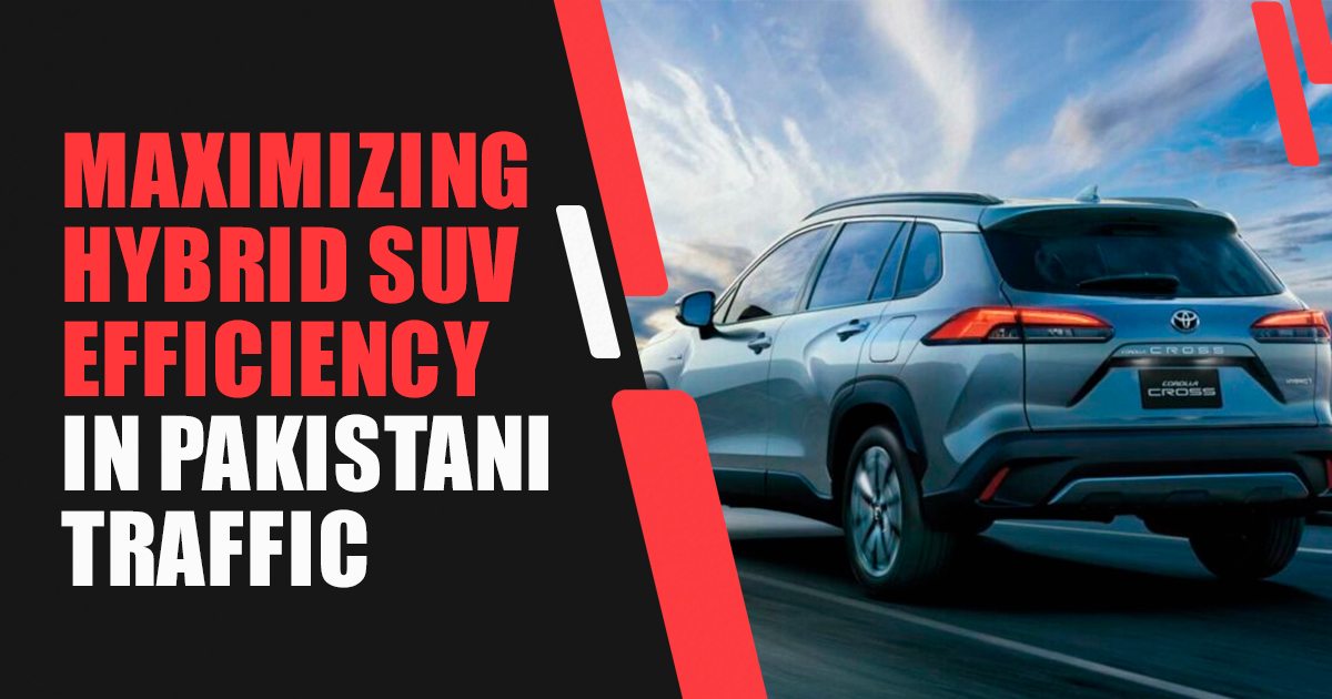Maximizing Hybrid SUV Efficiency