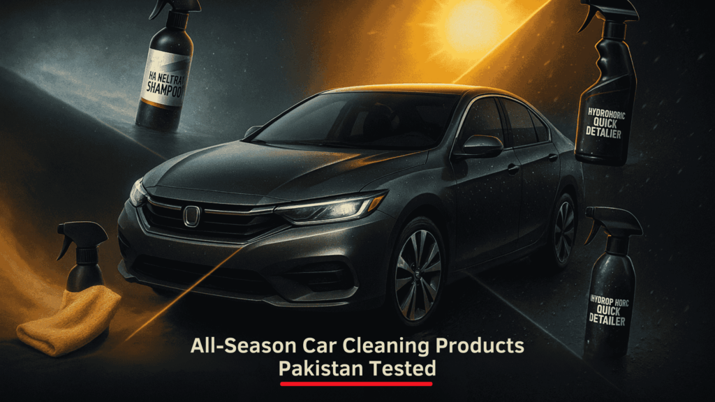 All-Season Car Cleaning Products Pakistan Tested