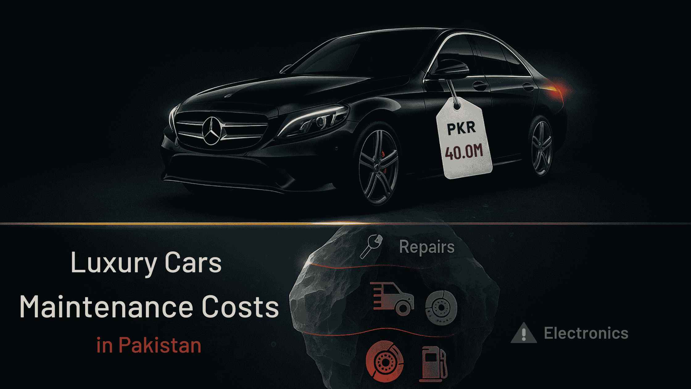 Luxury Car Maintenance Costs Pakistan