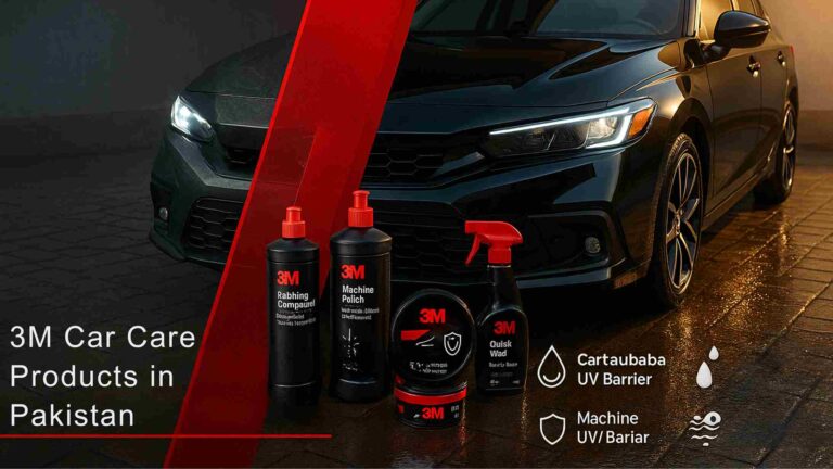 Ultimate Guide to 3M Car Care Products in Pakistan