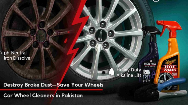 The Ultimate Guide to Car Wheel Cleaners in Pakistan