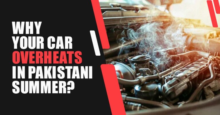 Why Your Car Overheats in Pakistani Summer (And How Coolant Saves You Rs. 200,000)