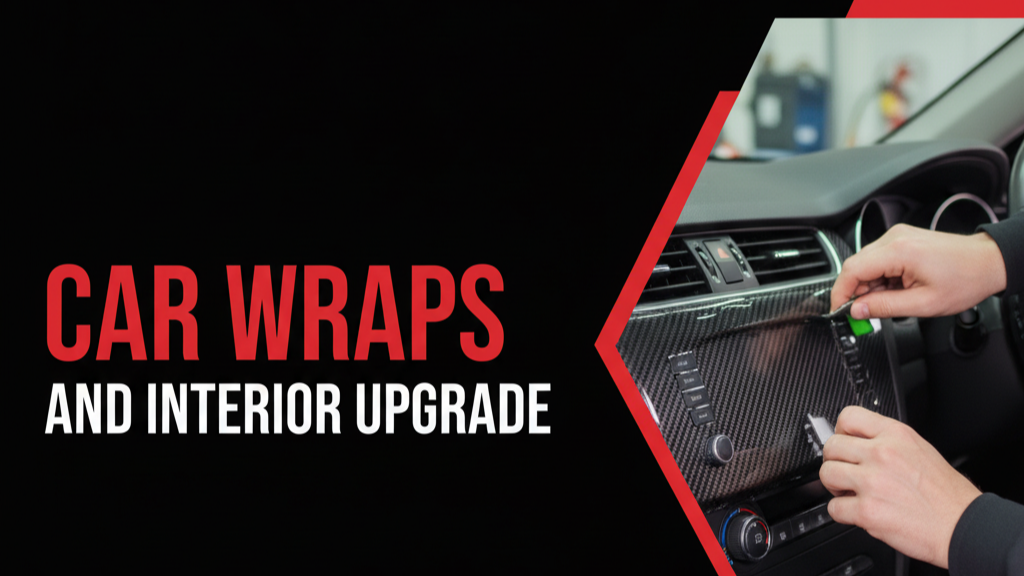 A blog banner about Car Wraps and Interior Upgrade
